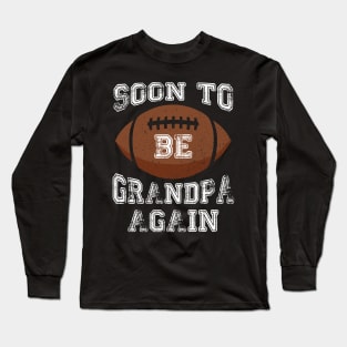 Soon To Be Grandpa again Est 2024 - This guy is going to be a grandpa Long Sleeve T-Shirt